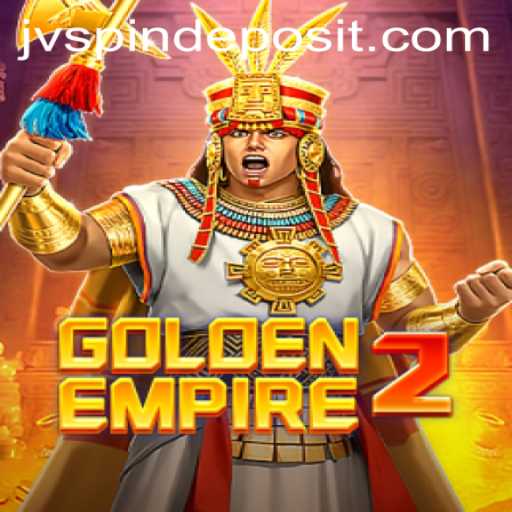 GoldenEmpire2: A Deep Dive into the Latest Game Craze with JVspin