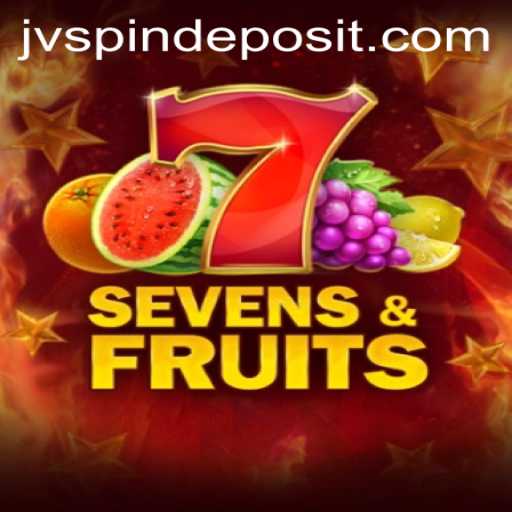 SevensFruits: Explore the Juicy World of This Exciting Slot Game on JVspin